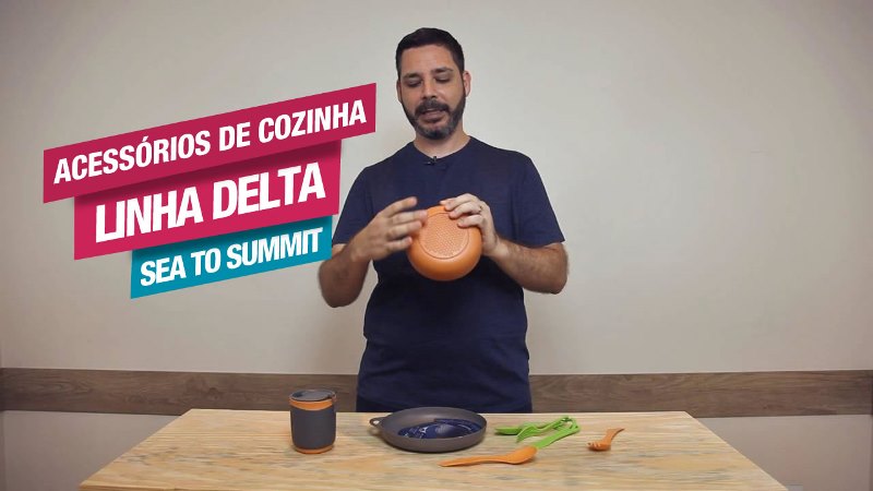 Linha Delta – Acessórios de Cozinha da Sea to Summit