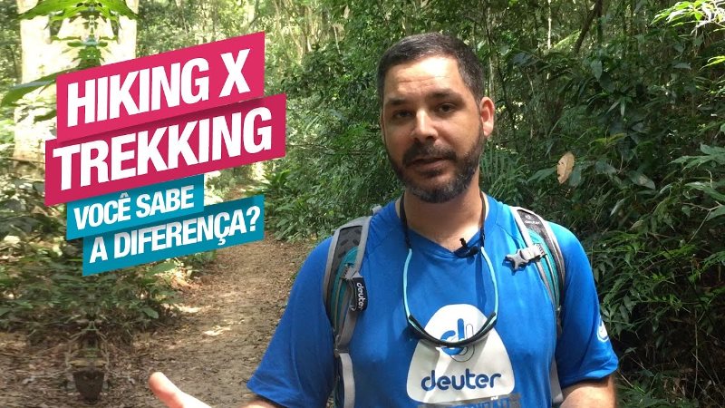 Entenda diferença entre Hiking e Trekking