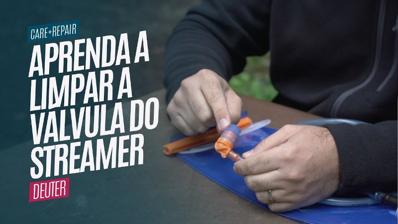 Aprenda a Limpar a Válvula do Streamer Deuter