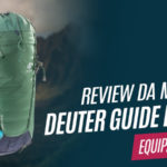 Review da Mochila Deuter Guide Lite 24
